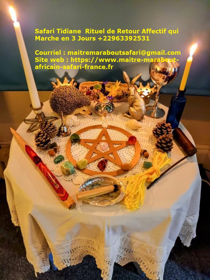 Safari Tidiane : Rituel de Retour Affectif